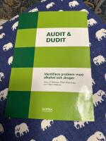 Audit & dudit : identifiera problem med alkohol och droger