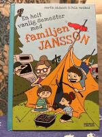 En helt vanlig semester med familjen Jansson