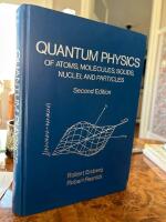 Quantum Physics of Atoms, Molecules, Solids, Nuclei, and Particles, 2nd Edi