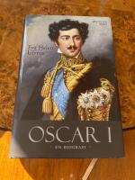 Oscar I : En biografi
