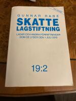 Skattelagstiftning 19:2 : lagar och andra f&ouml;rfattningar som de lyder den 1 juli 2019
