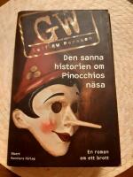Den sanna historien om Pinocchios n&auml;sa : en roman om ett brott