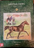 H&auml;sth&aring;llning i praktiken