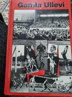 Gamla Ullevi : en kavalkad i ord och bild