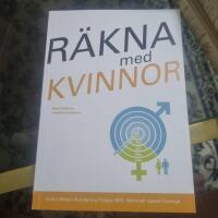 R&auml;kna med kvinnor : Global Media Monitoring Project 2015. Nationell rapport Sverige