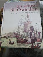 En sj&ouml;resa till Ostindien : fregattskeppet Concordias f&auml;rd till Batavia 1782-1785