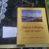 Tidernas Lidk&ouml;ping : staden och bygden : en bok om kulturmilj&ouml;er i Lidk&ouml;pings kommun