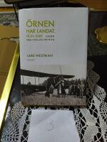&Ouml;rnen har landat - p&aring; en &aring;ker : piloten som fl&ouml;g mot friheten