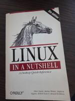 Linux in a Nutshell