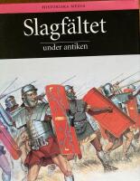 Slagf&auml;ltet under antiken