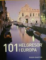 101 Helgresor i Europa