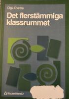 Det flerst&auml;mmiga klassrummet - Att skriva och samtala f&ouml;r att l&auml;ra