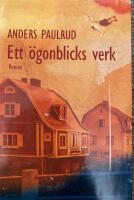 Ett &ouml;gonblicks verk