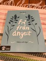Fri fr&aring;n &aring;ngest : Fakta och tips