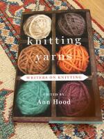Knitting yarns: writers on knitting