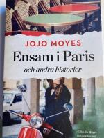 Ensam i Paris och andra historier