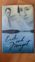 Erik och Margot : en k&auml;rlekshistoria