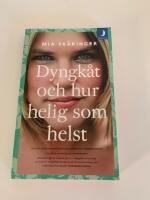 Dyngkåt och hur helig som helst