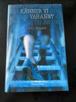 K&auml;nner vi varann?