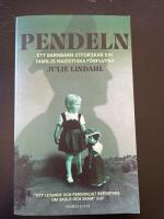 Pendeln : ett barnbarn utforskar sin familjs nazistiska f&ouml;rflutna