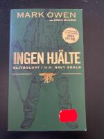 Ingen hj&auml;lte : elitsoldat i U.S. Navy Seals