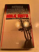 D&ouml;dlig smitta : En Kay Scarpetta-roman