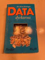 Datadyrkarna : [thriller]