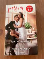 Plikt och passion ; Modet att &auml;lska