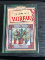 Till...morfar