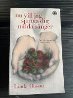 Nu vill jag sjunga dig milda s&aring;nger