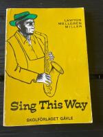 Sing this way