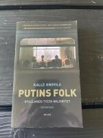 Putins folk : Rysslands tysta majoritet