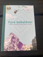 Fyra bokst&auml;ver : en bok f&ouml;r dig som f&aring;tt en adhd-diagnos som vuxen