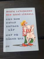 Gud som haver barnen k&auml;r, har du n&aring;gon ull