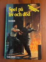 Spel p&aring; liv och d&ouml;d