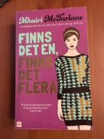 Finns det en, finns det flera