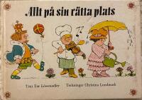 Allt p&aring; sin r&auml;tta plats