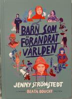 Barn som f&ouml;r&auml;ndrat v&auml;rlden