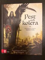 Pest och kolera :  historiens v&auml;rsta farsoter