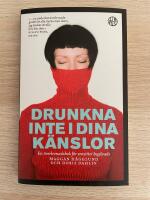 Drunkna inte i dina k&auml;nslor : en &ouml;verlevnadsbok f&ouml;r sensitivt beg&aring;vade