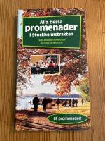 Alla dessa promenader i Stockholmstrakten