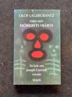 F&auml;rd med M&ouml;rkrets hj&auml;rta [Elektronisk resurs] : en bok om Joseph Conrads roman