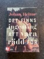 Det finns ingenting att vara r&auml;dd f&ouml;r