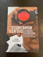Storebror ser dig : Edward Snowden och den globala övervakningsstaten