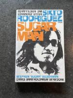 Sugar Man : ber&auml;ttelsen om s&ouml;kandet efter Sixto Rodriguez