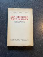  Den od&ouml;dlige &auml;kta mannen