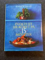 In och ut ur k&ouml;ket p&aring; 15 minuter