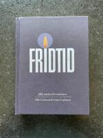 Fridtid : 365 tankar f&ouml;r sinnesro