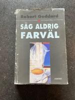 S&auml;g aldrig farv&auml;l