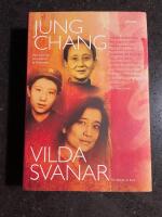 Vilda svanar : tre d&ouml;ttrar av Kina